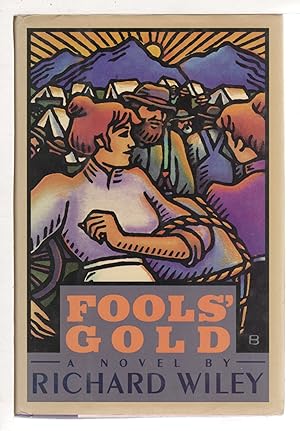 Image du vendeur pour FOOL'S GOLD. mis en vente par Bookfever, IOBA  (Volk & Iiams)