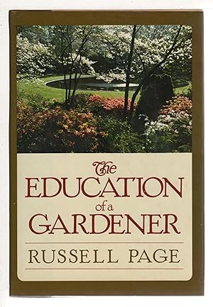 Immagine del venditore per THE EDUCATION OF A GARDENER. venduto da Bookfever, IOBA  (Volk & Iiams)