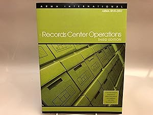 Records Center Operations, 3rd Ed.