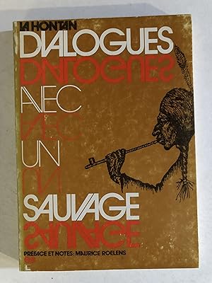 Seller image for LaHontan : Dialogues avec un sauvage (Collection Ni-t'chawama / mon ami mon frre) for sale by 2Wakefield