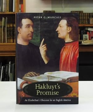 Seller image for Hakluyt's Promise: An Elizabethan's Obsession for an English America for sale by Back Lane Books