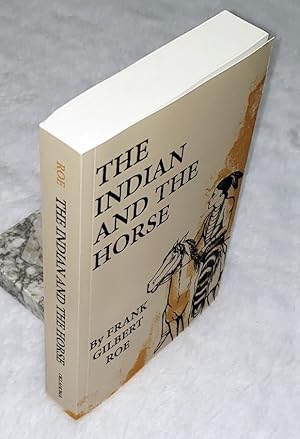 Image du vendeur pour The Indian and the Horse mis en vente par Lloyd Zimmer, Books and Maps