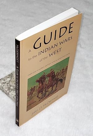 Seller image for A Guide to the Indian Wars of the West for sale by Lloyd Zimmer, Books and Maps
