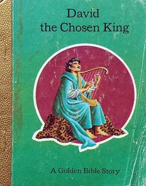 Seller image for David The Chosen King (A Golden Bible Story) for sale by Kayleighbug Books, IOBA