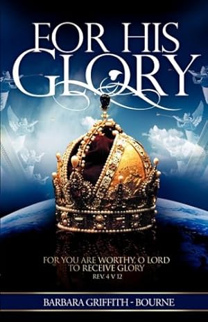 Seller image for FOR HIS GLORY PB for sale by WeBuyBooks