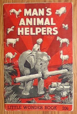 Image du vendeur pour Man's Animal Helpers ( Little Wonder Book 206) mis en vente par RG Vintage Books