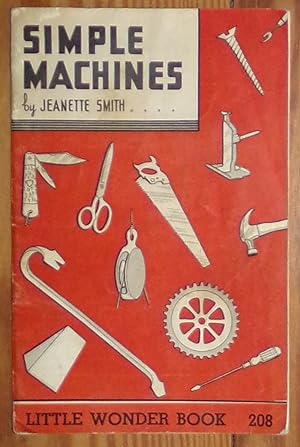 Seller image for Simple Machines ( Little Wonder Book 208) for sale by RG Vintage Books