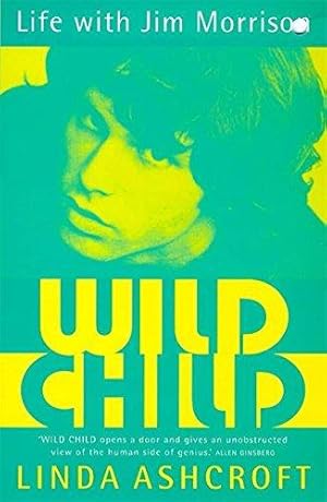 Bild des Verkufers fr Wild Child: My life with Jim Morrison zum Verkauf von WeBuyBooks