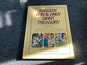 Image du vendeur pour Raggedy Ann and Andy Giant Treasury (4 Adventures Plus 12 Short Stories) mis en vente par Betty Mittendorf /Tiffany Power BKSLINEN