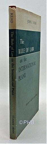 The Rule of Law on the International Plane: The W.M. Martin Lectures, 1960