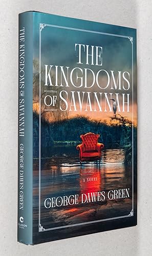 The Kingdoms of Savannah; A Novel