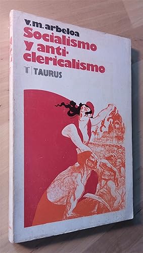 Immagine del venditore per Socialismo y anticlericalismo venduto da Llibres Bombeta