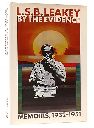 Seller image for BY THE EVIDENCE Memoirs, 1932-51 for sale by Rare Book Cellar