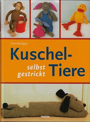 Seller image for Kuscheltiere selbst gestrickt for sale by Eva's Bcherregal
