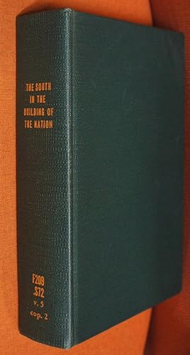 Seller image for The South in the Building of the Nation - Volume V (volume five) for sale by GuthrieBooks