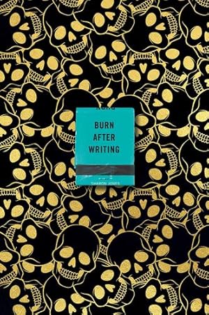 Immagine del venditore per Burn After Writing (Skulls) by Jones, Sharon [Paperback ] venduto da booksXpress