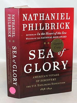 Sea of Glory America's Voyage of Discovery, The U.S. Exploring Expedition, 1838-1842