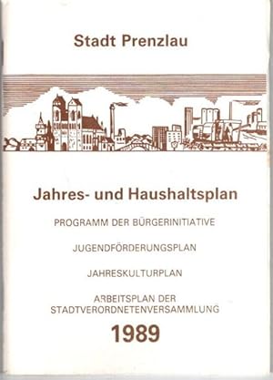 Stadt Prenzlau, Jahres- und Haushaltsplan 1989, Programm der Bürgerinitiative, Jugendförderungspl...