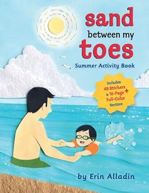 Imagen del vendedor de Sand Between My Toes Summer Activity Book (Pajama Press High Value Activity Books, 4) by Alladin, Erin [Paperback ] a la venta por booksXpress