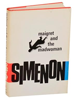 Bild des Verkufers fr Maigret and the Madwoman zum Verkauf von Jeff Hirsch Books, ABAA