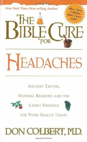 Immagine del venditore per The Bible Cure for Headaches by Colbert MD, Don [Paperback ] venduto da booksXpress