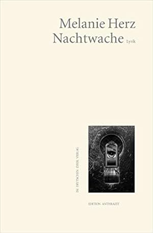 Bild des Verkufers fr Nachtwache : Lyrik. Edition Anthrazit im Deutschen Lyrik Verlag zum Verkauf von Antiquariat Buchhandel Daniel Viertel