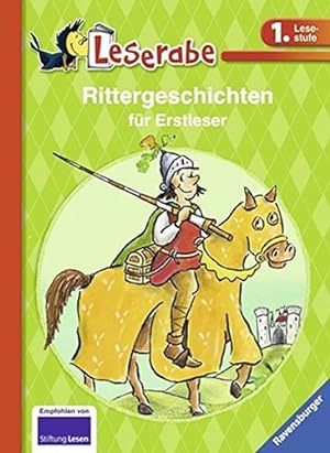 Seller image for Rittergeschichten fr Erstleser (Leserabe - Sonderausgaben) for sale by Antiquariat Buchhandel Daniel Viertel