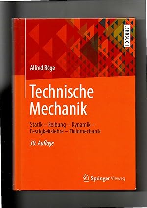 Seller image for Alfred Bge, Technische Mechanik - Statik - Reibung - Dynamik (2013) for sale by sonntago DE