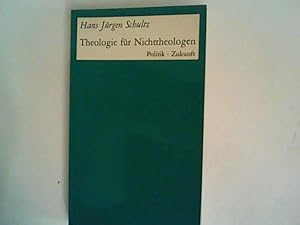 Bild des Verkufers fr Theologie fr Nichttheologen. Bd. 3: Politik-Zukunft. ABC protestantischen Denkens. zum Verkauf von ANTIQUARIAT FRDEBUCH Inh.Michael Simon