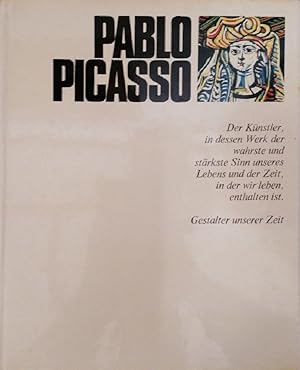 Pablo Picasso. Gestalter unsere Zeit