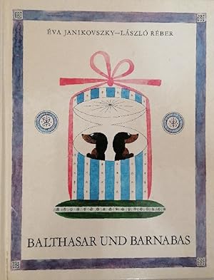 Bild des Verkufers fr Balthasar und Barnabas. [bers. aus d. Ungar. von Irene Kolbe] zum Verkauf von Buchhandlung Loken-Books