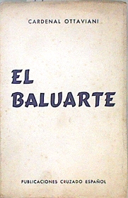 Seller image for El baluarte for sale by Almacen de los Libros Olvidados