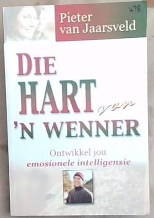 Seller image for Die Hart Van 'n Wenner: Ontwikkel Jou Emosionele Intelligensie for sale by Chapter 1