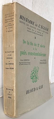 Image du vendeur pour De la fin du 2e sicle  la paix constantinienne mis en vente par Librairie Thot