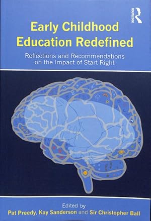 Imagen del vendedor de Early Childhood Education Redefined : Reflections and Recommendations on the Impact of Start Right a la venta por GreatBookPrices
