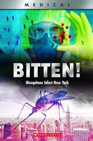 Bild des Verkufers fr Bitten!: Mosquitoes Infect New York (Xbooks) zum Verkauf von Smartbuy