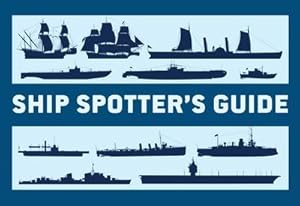 Bild des Verkufers fr Ship Spotter's Guide zum Verkauf von Smartbuy