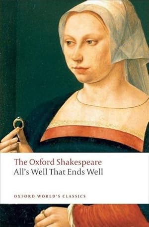 Bild des Verkufers fr All's Well that Ends Well: The Oxford Shakespeare zum Verkauf von Smartbuy