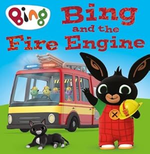 Bild des Verkufers fr Bing and the Fire Engine zum Verkauf von Smartbuy