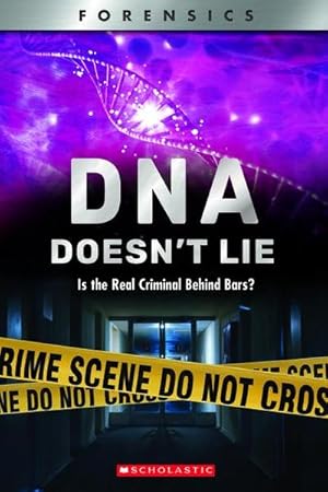 Bild des Verkufers fr DNA Doesn't Lie (Xbooks) : Is the Real Criminal Behind Bars? zum Verkauf von Smartbuy