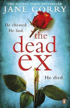 Immagine del venditore per The Dead Ex : The Sunday Times bestseller venduto da Smartbuy