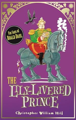 Bild des Verkufers fr Tales from Schwartzgarten: The Lily-Livered Prince : Book 3 zum Verkauf von Smartbuy