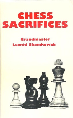 Seller image for Chess Sacrifices. for sale by Antiquariat Axel Kurta