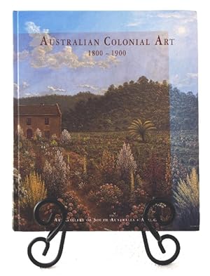 Image du vendeur pour Australian Colonial Art 1800-1900 mis en vente par Structure, Verses, Agency  Books