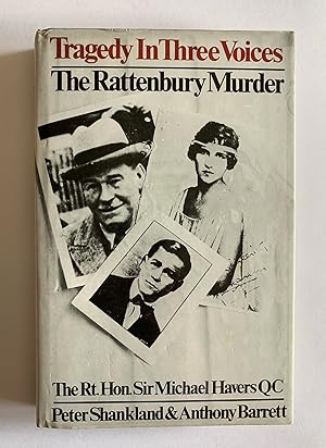 Seller image for Tragedy in Three Voices: The Rattenbury Murder for sale by Ann's Old Town Books