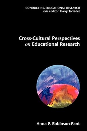 Immagine del venditore per Cross Cultural Perspectives On Educational Research (Conducting Educational Research) venduto da WeBuyBooks