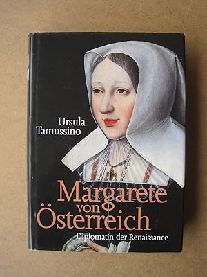 Imagen del vendedor de Margarete von sterreich. Diplomatin der Renaissance. a la venta por Antiquariat Schleifer