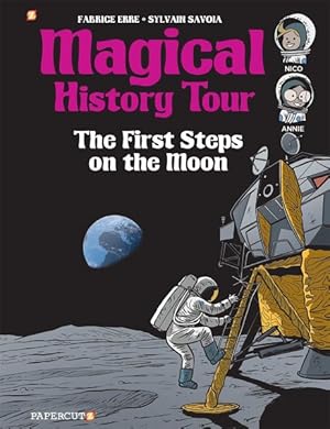 Imagen del vendedor de Magical History Tour 10 : The First Steps on the Moon a la venta por GreatBookPricesUK
