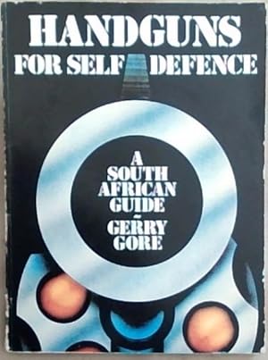 Bild des Verkufers fr Handguns for Self-Defense: A South African Guide [Signed] zum Verkauf von Chapter 1