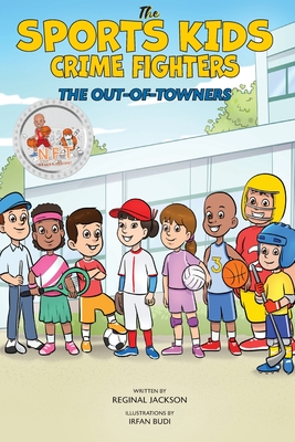 Seller image for The Sports Kids Crime Fighters: The Out-of-Towners (Paperback or Softback) for sale by BargainBookStores